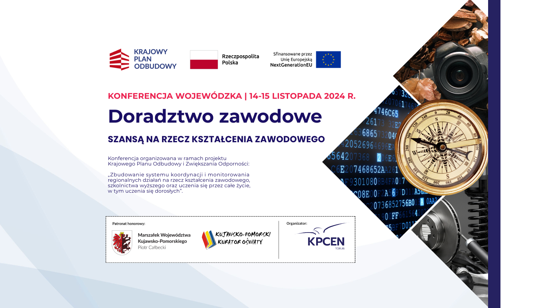 Doradztwo zawodowe szansą na rzecz kształcenia zawodowego - konferencja wojewódzka